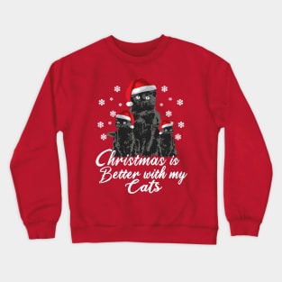 Fluffy Cats - Christmas is better with my Cats Crewneck Sweatshirt